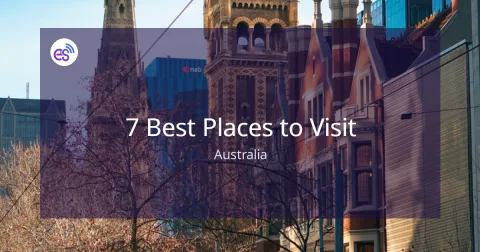7 Best Places to Visit in Australia