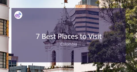 7 Best Places to Visit in Colombia