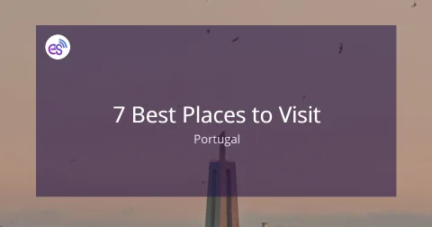7 Best Places to Visit in Portugal